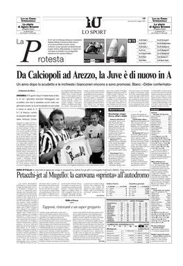 Da Calciopoli Ad Arezzo, La Juve È Di Nuovo in a Un Anno Dopo Lo Scudetto E Le Inchieste I Bianconeri Vincono E Sono Promossi