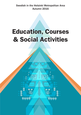 Education, Courses & Social Activities