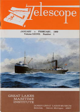 GREAT LAKES MARITIME INSTITUTE DOSSIN GREAT LAKES MUSEUM Belle Isle, Detroit, Michigan 48207 TELESCOPE Page 2