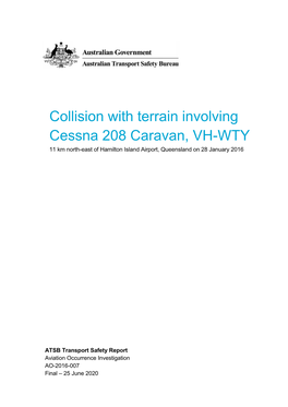 Collision with Terrain Involving Cessna 208 Caravan, VH-WTY, 11 Km