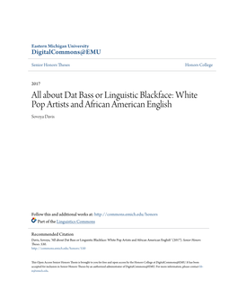 All About Dat Bass Or Linguistic Blackface: White Pop Artists and African American English Sovoya Davis