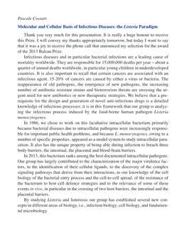 Pascale Cossart Molecular and Cellular Basis of Infectious Diseases: the Listeria Paradigm Thank You Very Much for This Presentation