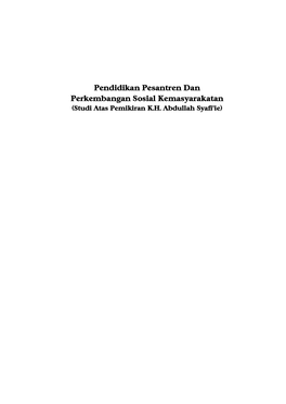 Pendidikan Pesantren Dan Perkembangan Sosial Kemasyarakatan (Studi Atas Pemikiran K.H