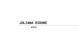 Juliana Didone Atriz Bio