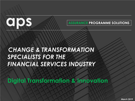 Change & Transformation Specialists for the Financial Services Industry