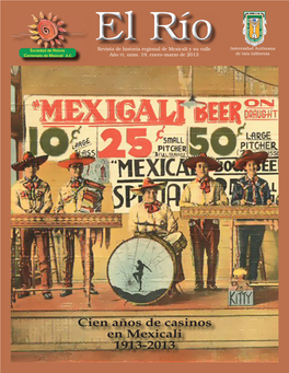 Cien Años De Casinos En Mexicali 1913-2013 CASILLEROS DE HISTORIA