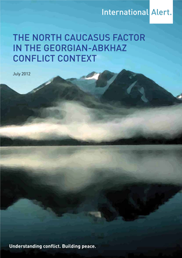 The North Caucasus Factor in the Georgian-Abkhaz Conflict Context