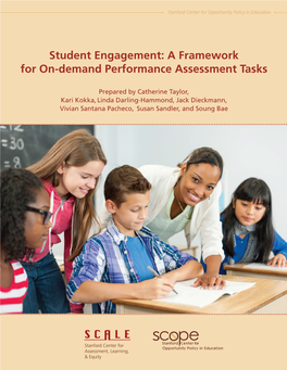Student Engagement: a Framework for On-Demand Performance Assessment Tasks