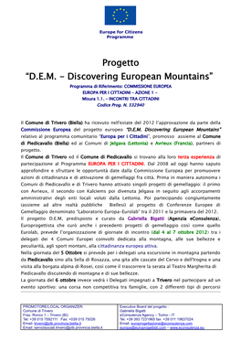 Progetto “D.E.M. - Discovering European Mountains” Programma Di Riferimento: COMMISSIONE EUROPEA EUROPA PER I CITTADINI – AZIONE 1 - Misura 1.1