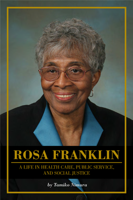 Rosa Franklin a Life in Health Care, Public Service, and Social Justice