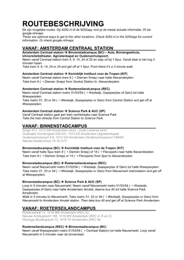 ROUTEBESCHRIJVING Dit Zijn Mogelijke Routes