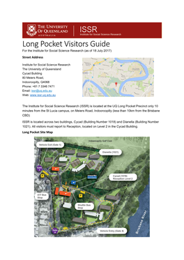 Long Pocket Visitors Guide for the Institute for Social Science Research (As of 18 July 2017) Street Address