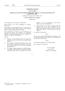COMMISSION DECISION of 21 June 2004 Listing the Areas of the Slovak