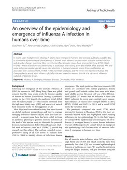 An Overview of the Epidemiology and Emergence of Influenza a Infection in Humans Over Time Chau Minh Bui1*, Abrar Ahmad Chughtai1, Dillon Charles Adam1 and C