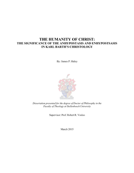 The Humanity of Christ: the Significance of the Anhypostasis and Enhypostsasis in Karl Barth’S Christology