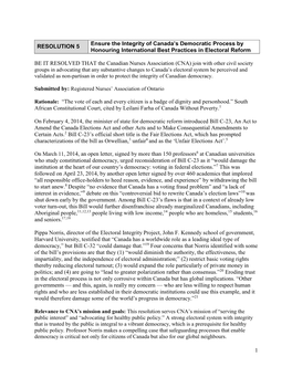 1 RESOLUTION 5 Ensure the Integrity of Canada's Democratic Process by Honouring International Best Practices in Electoral Refo