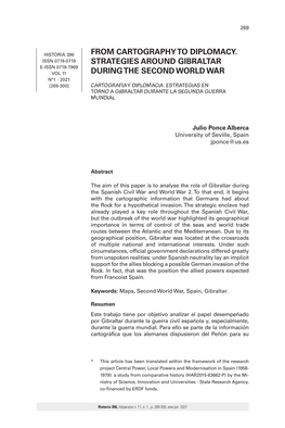 FROM CARTOGRAPHY to DIPLOMACY. STRATEGIES AROUND GIBRALTAR DURING the SECOND WORLD WAR / 271 Julio Ponce Alberca Situation in Spain in the Early 1940S