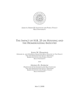 The Impact of H.R. 25 on Housing and the Homebuilding Industry