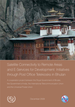 Satellite Connectivity to Remote Areas and E-Services For