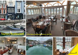 Taylors Restaurant 8 the Quay, Dartmouth, Devon, TQ6 9PS