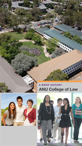 The ANU Faculty of Law Thus Dates from 1960