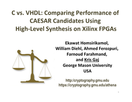C Vs. VHDL: Comparing Performance of CAESAR Candidates Using High-Level Synthesis on Xilinx Fpgas