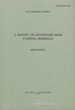 A History of Coyote-Like Dogs (Canidae, Mammalia)