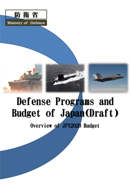 Defense Programs and Budget of Japan(Draft)