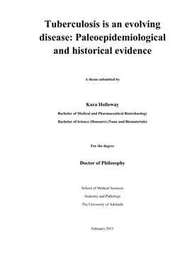 Tuberculosis Is an Evolving Disease: Paleoepidemiological and Historical Evidence