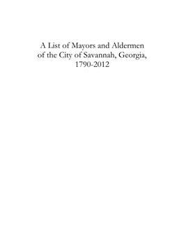 A List of Mayors and Aldermen of the City of Savannah, Georgia, 1790-2012