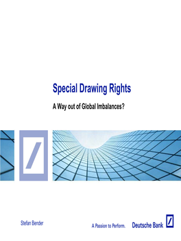 Special Drawing Rights a Way out of Global Imbalances?