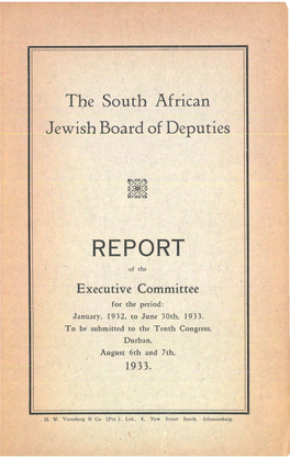 REPORT of the Executive Committee for the Period: January, 1932, to June 30Th, 1933