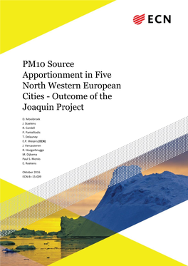 PM10 Source Apportionment in Five North Western European Cities - Outcome of the Joaquin Project