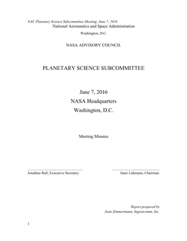 Planetary Science Subcommittee Meeting, June 7, 2016 National Aeronautics and Space Administration Washington, D.C