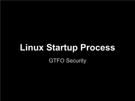 Linux Startup Process