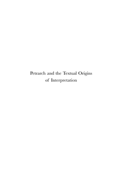 Petrarch and the Textual Origins of Interpretation