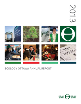 ECOLOGY OTTAWA ANNUAL REPORT 2013 Annual Report