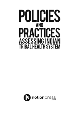 An Overview of Tribal Nutrition Policy in India ������������������������������������������������������������� 116 Vi | Contents