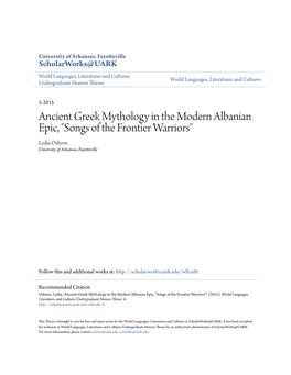 Ancient Greek Mythology in the Modern Albanian Epic, "Songs of the Frontier Warriors" Lydia Osborn University of Arkansas, Fayetteville