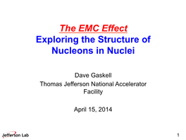 The EMC Effect Exploring the Structure of Nucleons in Nuclei