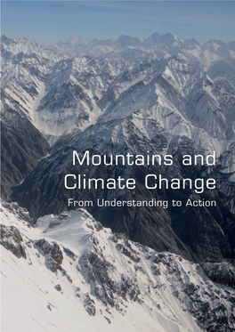 Mountains and Climate Change from Understanding to Action © 2012 3Rd Edition First Edition 2009 Second Edition 2010