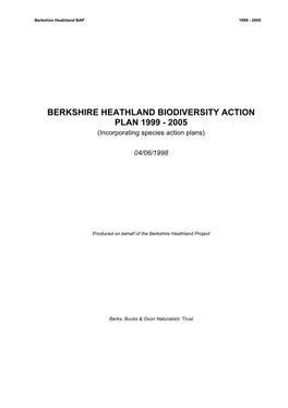 BERKSHIRE HEATHLAND BIODIVERSITY ACTION PLAN 1999 - 2005 (Incorporating Species Action Plans)