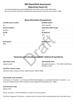 BRS Weed Risk Assessment Data Entry Form 4.0 Use the Weed Risk Assessment (WRA) Work Instructions to Fill out the Fields Below