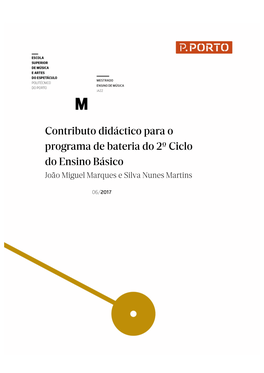 Contributo Didáctico Para O Programa De Bateria Do 2º Ciclo Do Ensino Básico João Miguel Marques E Silva Nunes Martins