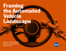 Framing the Automated Vehicle Landscape