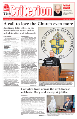 A Call to Love the Church Even More Archbishop Tobin Reflects on His Historic Selection As First Cardinal to Lead Archdiocese of Indianapolis