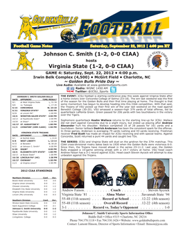 Virginia State (1-2, 0-0 CIAA) GAME 4: Saturday, Sept