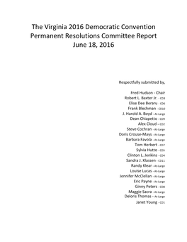 The Virginia 2016 Democratic Convention Permanent Resolutions Committee Report June 18, 2016