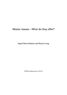 Master Classes – What Do They Offer?