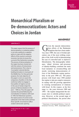 Monarchical Pluralism Or De-Democratization: Actors and Choices in Jordan
